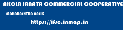 AKOLA JANATA COMMERCIAL COOPERATIVE BANK  MAHARASHTRA NASIK    ifsc code